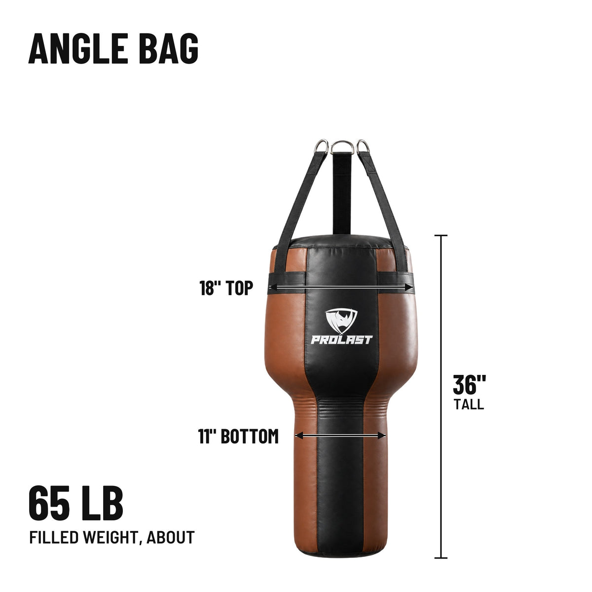 PROLAST angle heavy bag dimensions: 36 in tall, 18 in across the top and 11 in at the bottom, about 65 lb filled