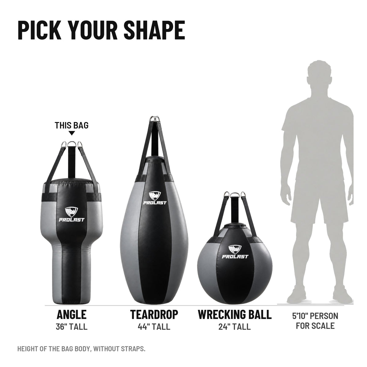 PROLAST angle, teardrop and wrecking ball bags in black and gray, to scale next to a 5 ft 10 in person