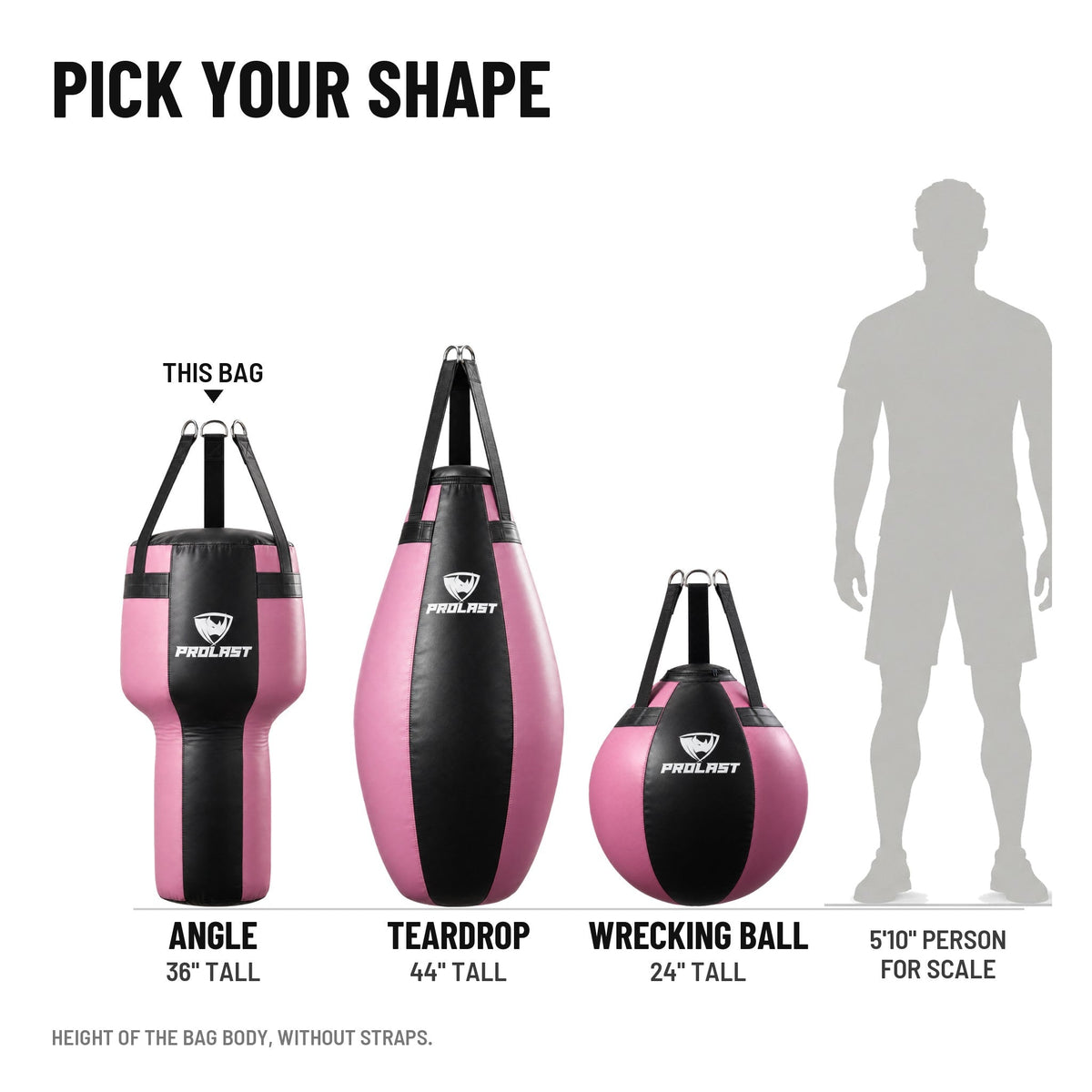 PROLAST angle, teardrop and wrecking ball bags in black and pink, to scale next to a 5 ft 10 in person