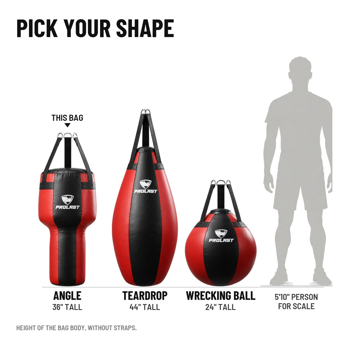 PROLAST angle, teardrop and wrecking ball bags in black and red, to scale next to a 5 ft 10 in person
