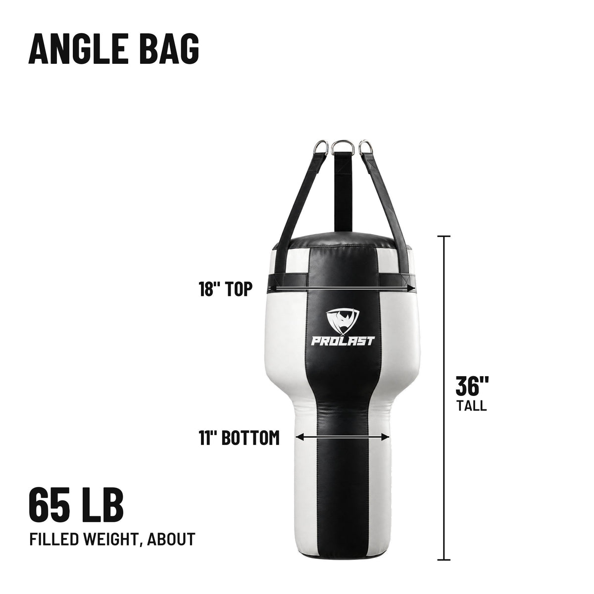 PROLAST angle heavy bag dimensions: 36 in tall, 18 in across the top and 11 in at the bottom, about 65 lb filled