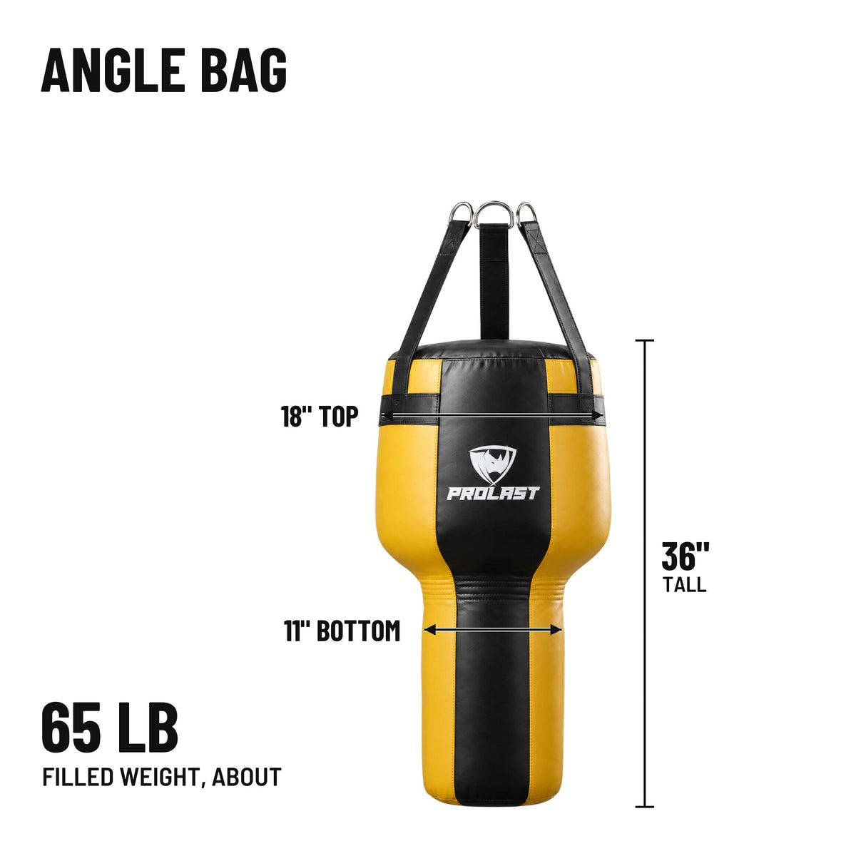 PROLAST angle heavy bag dimensions: 36 in tall, 18 in across the top and 11 in at the bottom, about 65 lb filled