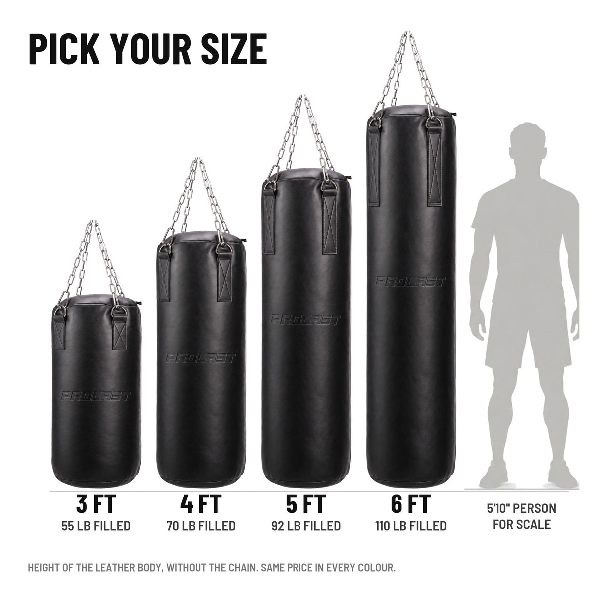 PROLAST Black Leather Heavy Bag in 3, 4, 5 and 6 ft (55, 70, 92 and 110 lb filled), next to a 5 ft 10 in person