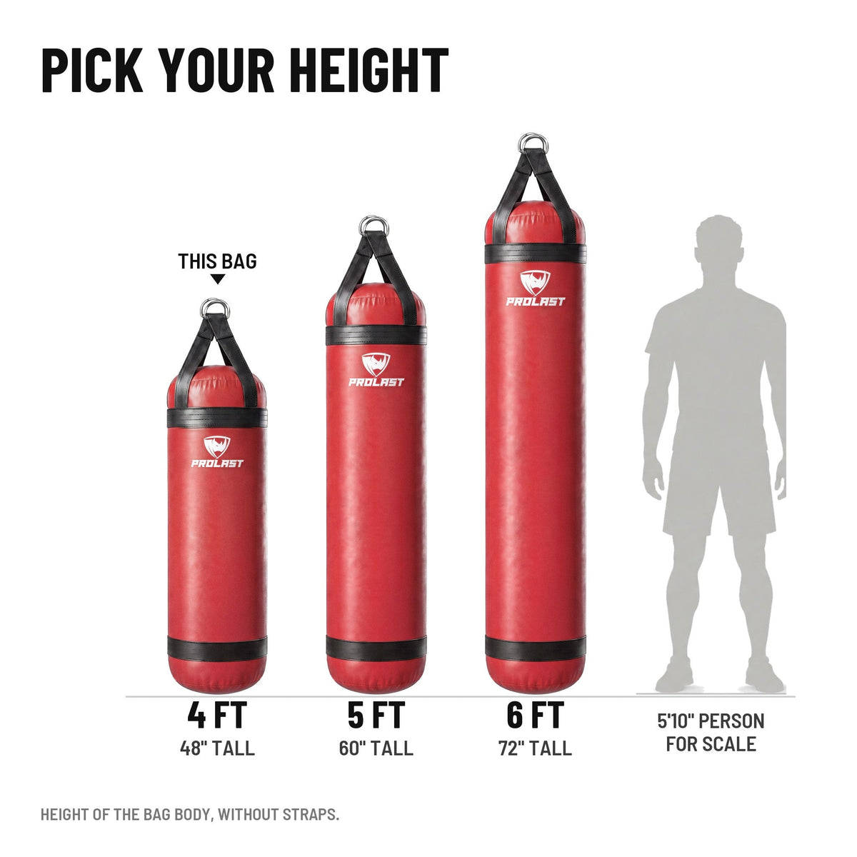 Height guide: 4, 5 and 6 ft PROLAST heavy bags in red to scale next to a 5 ft 10 in person; this bag is the 4 ft 80 lb