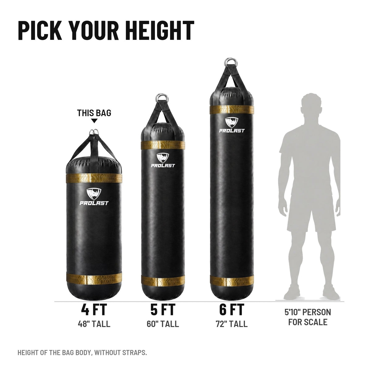 Height guide: 4, 5 and 6 ft PROLAST heavy bags in black with gold trims to scale next to a 5 ft 10 in person; this bag is the 4 ft XL 150 lb