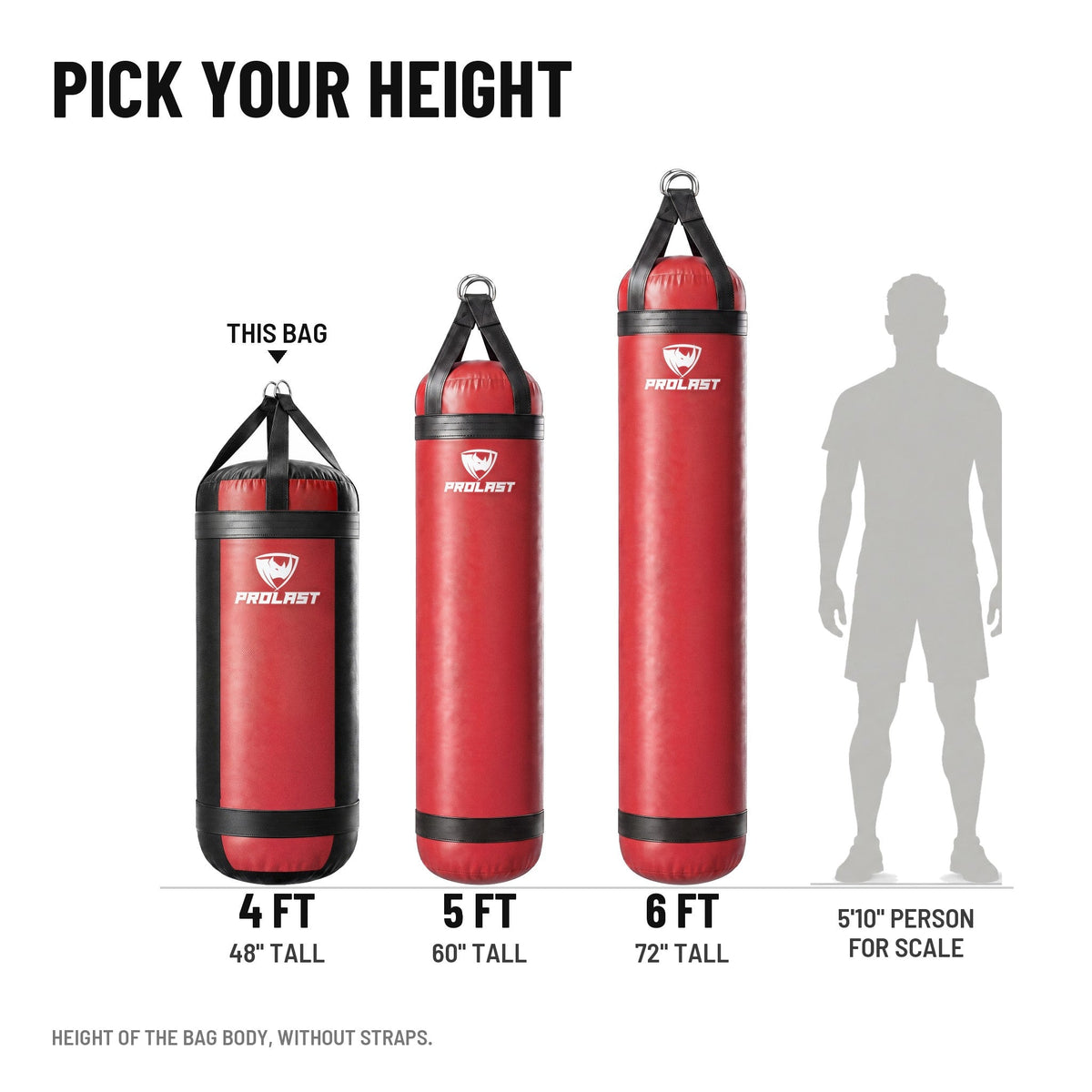 Height guide: 4, 5 and 6 ft PROLAST heavy bags in red to scale next to a 5 ft 10 in person; this bag is the 4 ft XL 150 lb