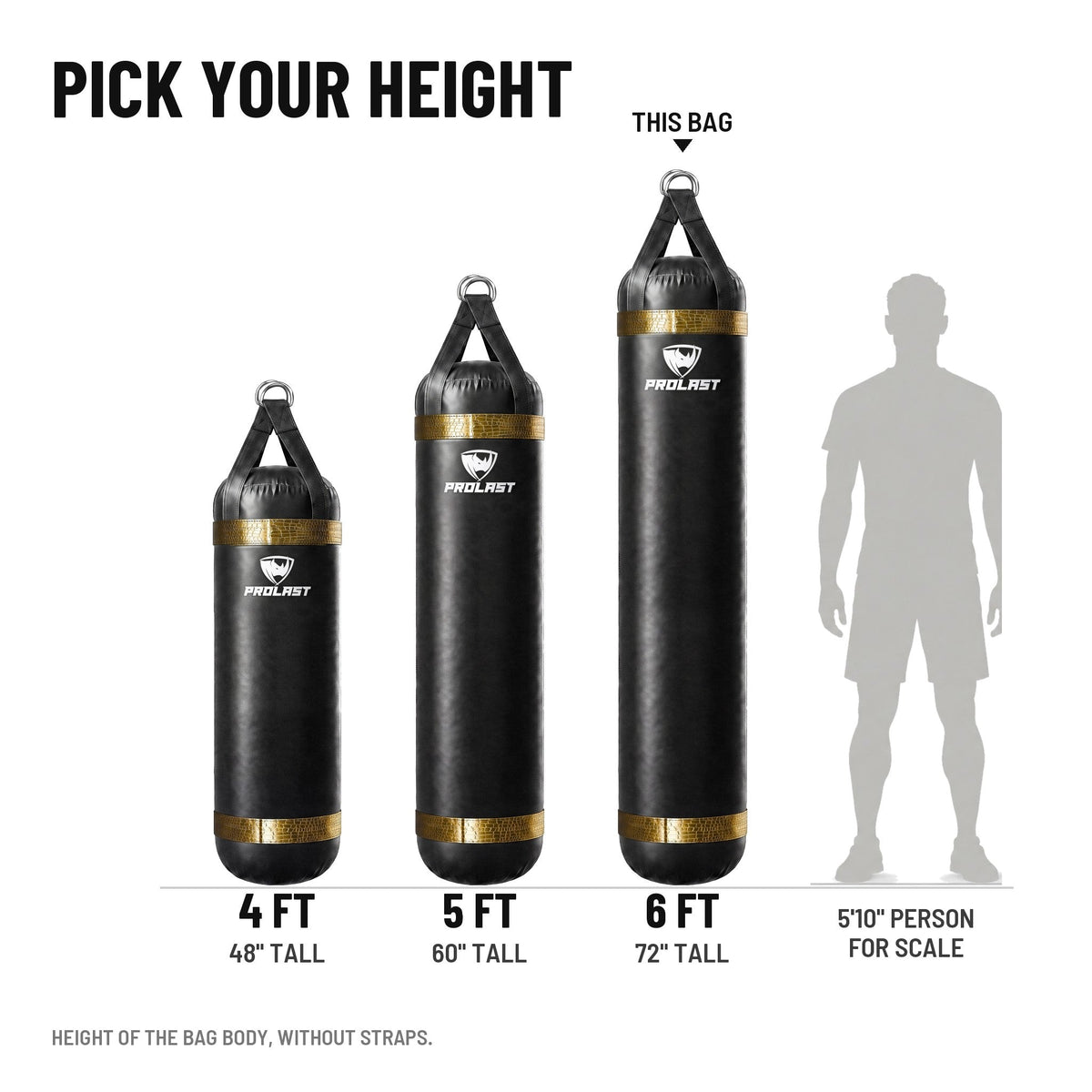 Height guide: 4, 5 and 6 ft PROLAST heavy bags in black with gold trims to scale next to a 5 ft 10 in person; this bag is the 6 ft 150 lb