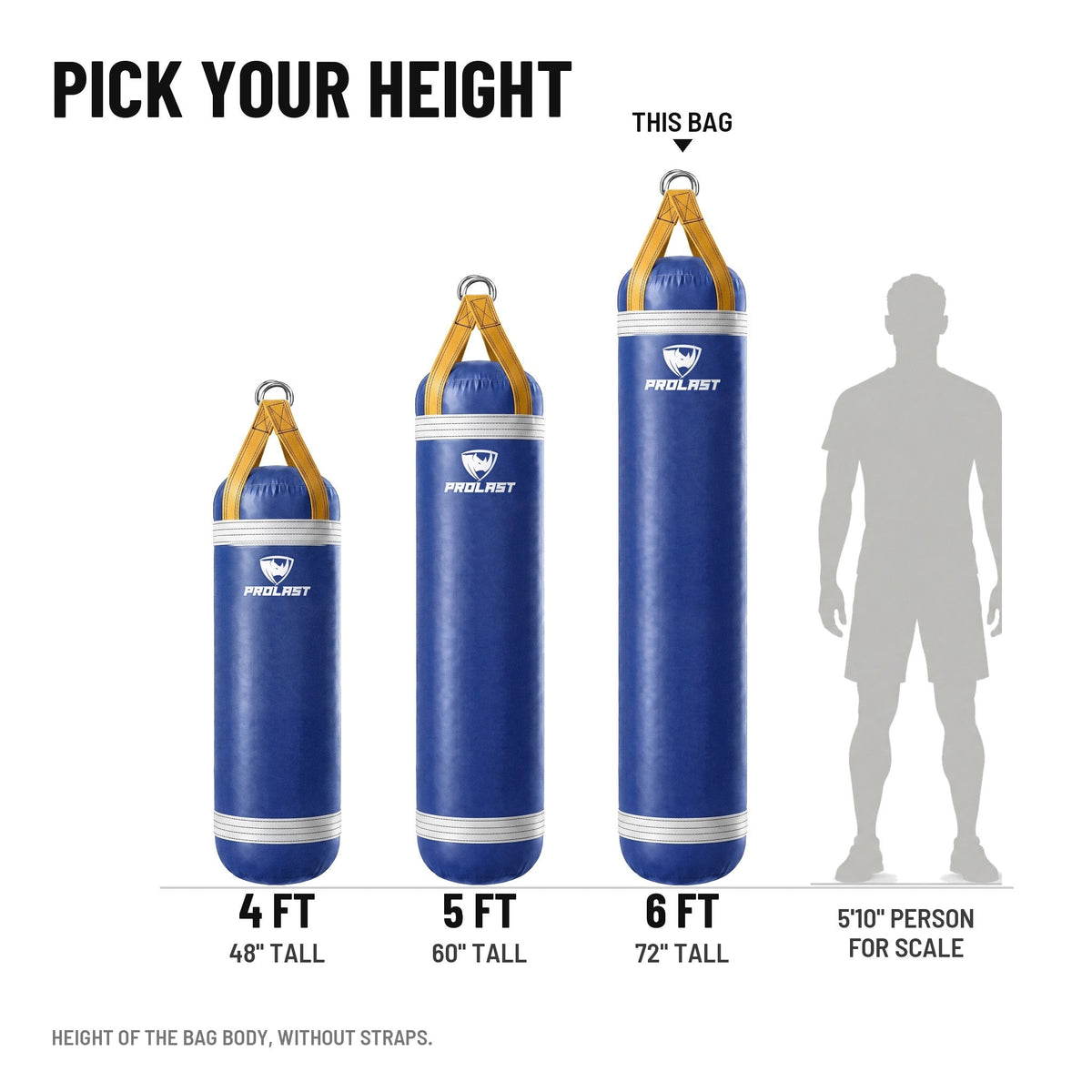 Height guide: 4, 5 and 6 ft PROLAST heavy bags in royal blue with white trims and yellow straps to scale next to a 5 ft 10 in person; this bag is the 6 ft 150 lb