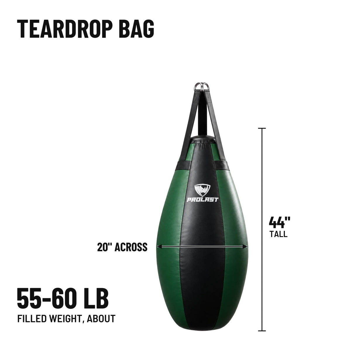 PROLAST teardrop heavy bag dimensions: 44 in tall and 20 in across, about 55 to 60 lb filled