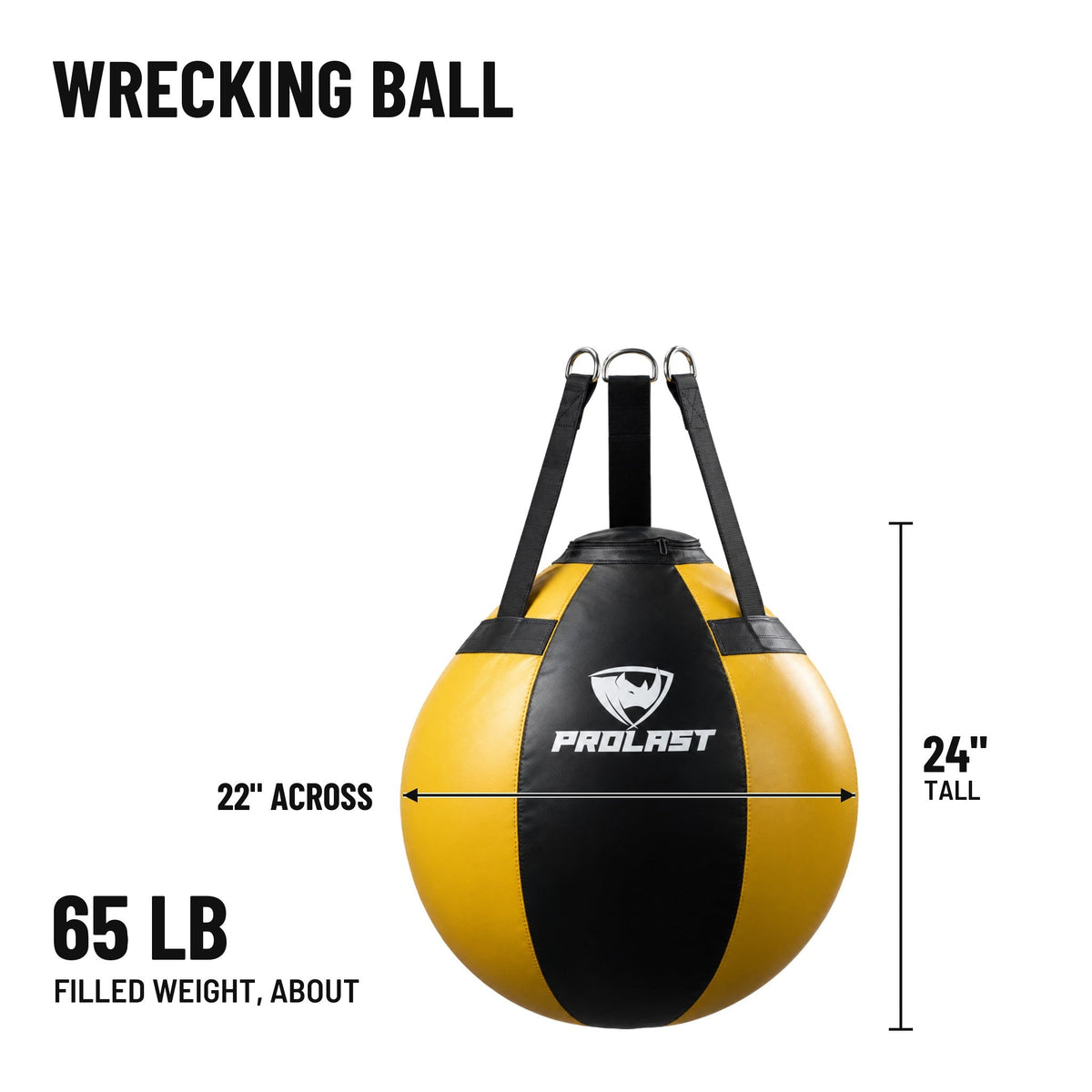 PROLAST wrecking ball heavy bag dimensions: 24 in tall and 22 in across, about 65 lb filled