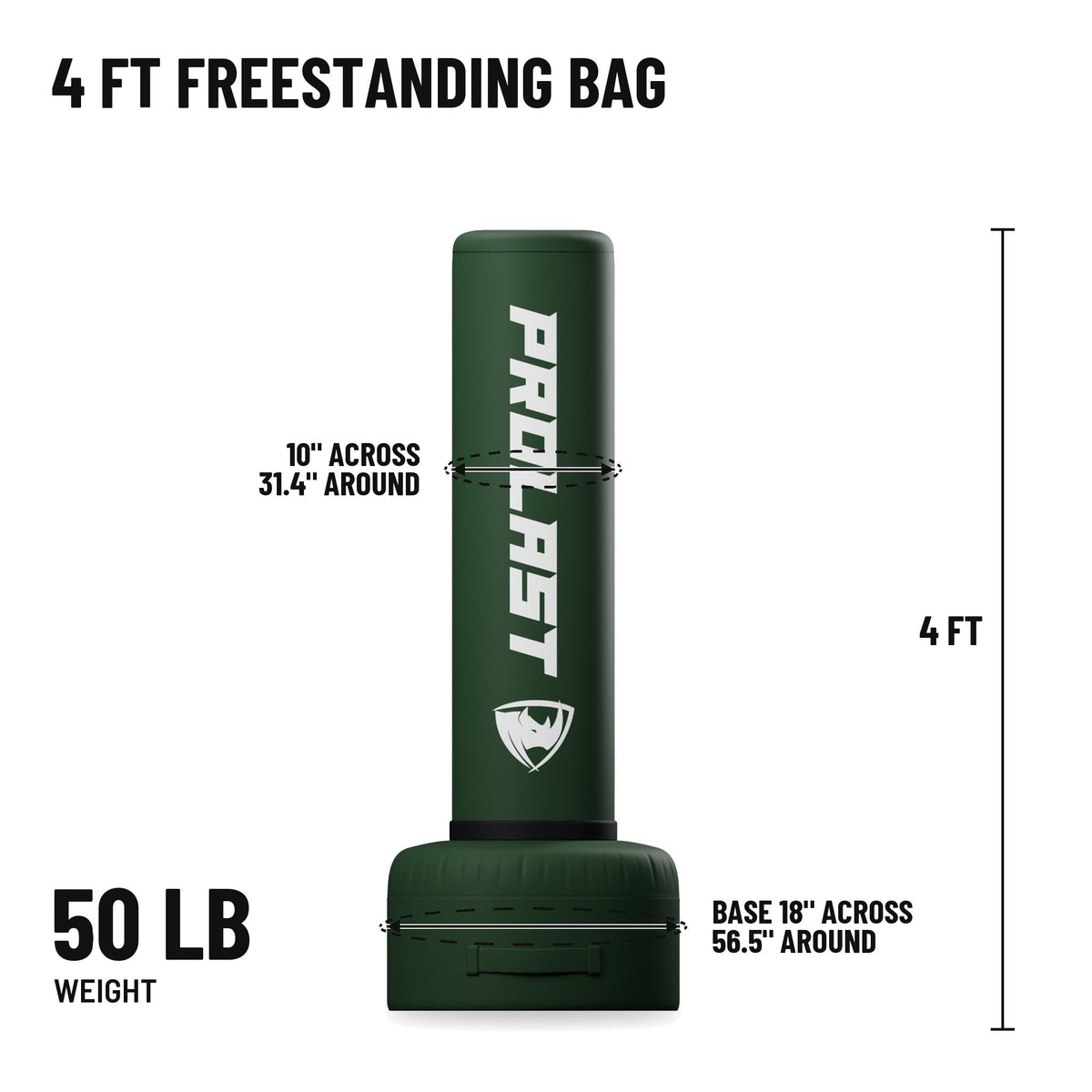 4 ft freestanding bag: 4 ft tall, bag 10 in across and 31.4 in around, base 18 in across and 56.5 in around, 50 lb