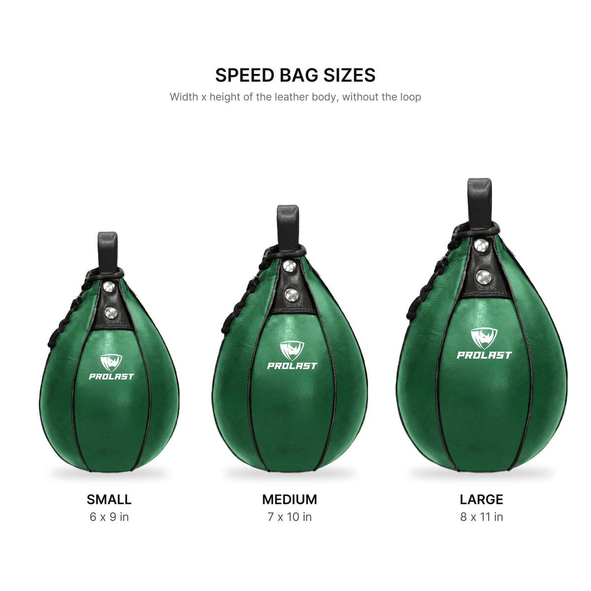 PROLAST green leather speed bag sizes: Small 6 x 9 in, Medium 7 x 10 in, Large 8 x 11 in