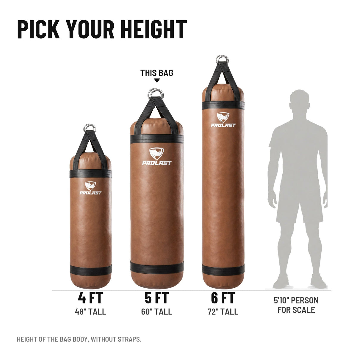 Height guide: 4, 5 and 6 ft PROLAST heavy bags in brown to scale next to a 5 ft 10 in person; this bag is the 5 ft XL 200 lb