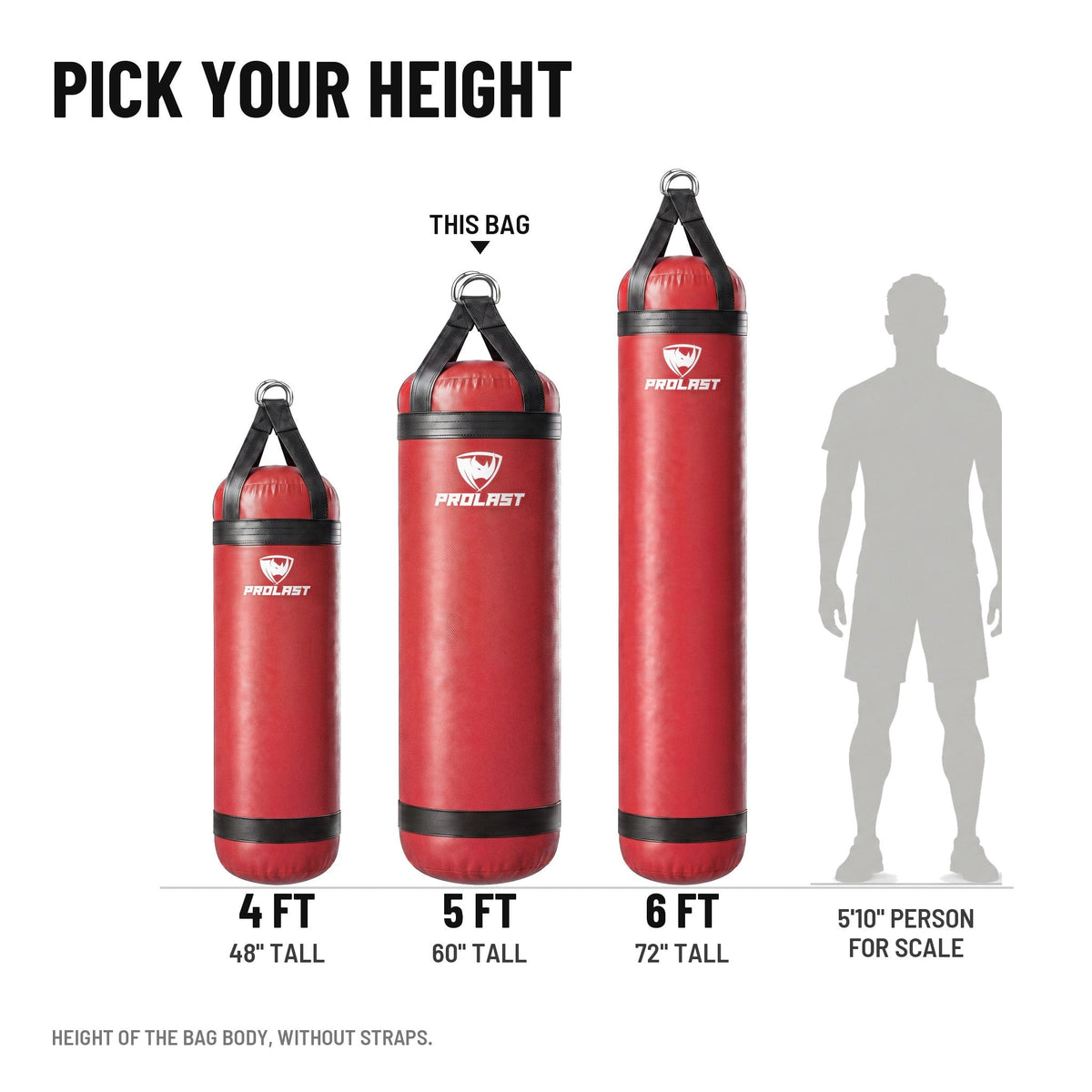 Height guide: 4, 5 and 6 ft PROLAST heavy bags in red to scale next to a 5 ft 10 in person; this bag is the 5 ft XL 200 lb