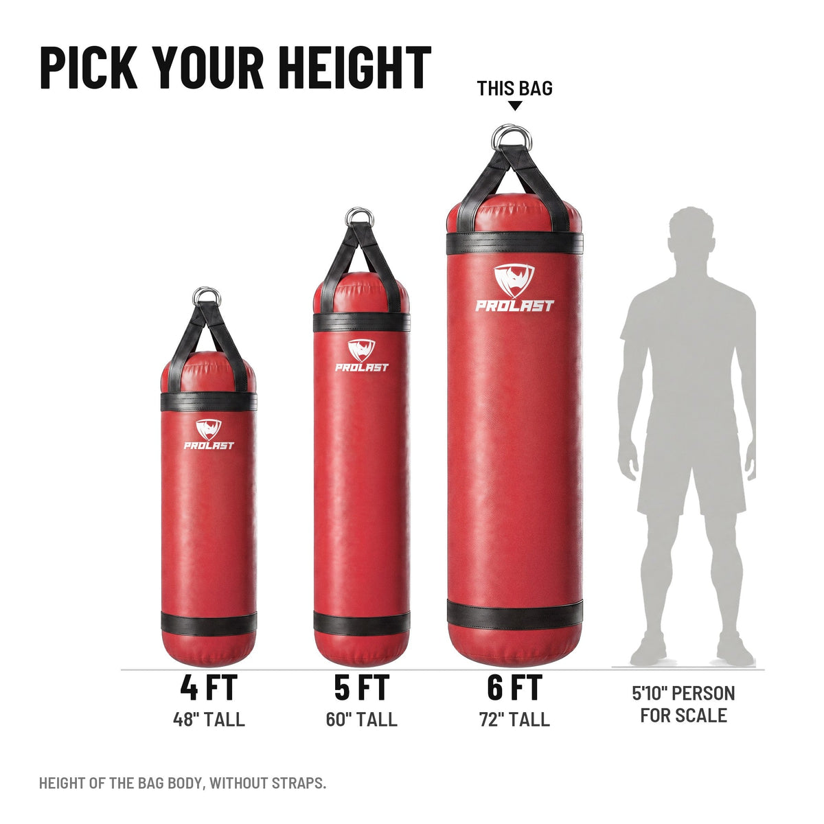 Height guide: 4, 5 and 6 ft PROLAST heavy bags in red to scale next to a 5 ft 10 in person; this bag is the 6 ft XL 300 lb