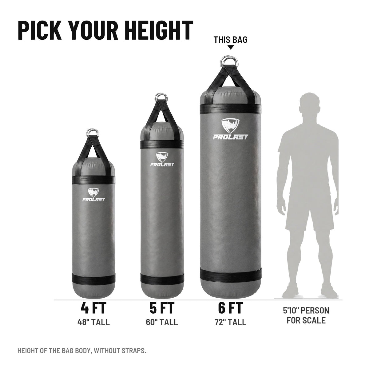Height guide: 4, 5 and 6 ft PROLAST heavy bags in smoke grey to scale next to a 5 ft 10 in person; this bag is the 6 ft XL 300 lb