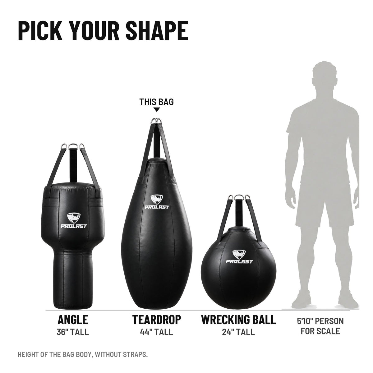 PROLAST angle, teardrop and wrecking ball bags in all black, to scale next to a 5 ft 10 in person