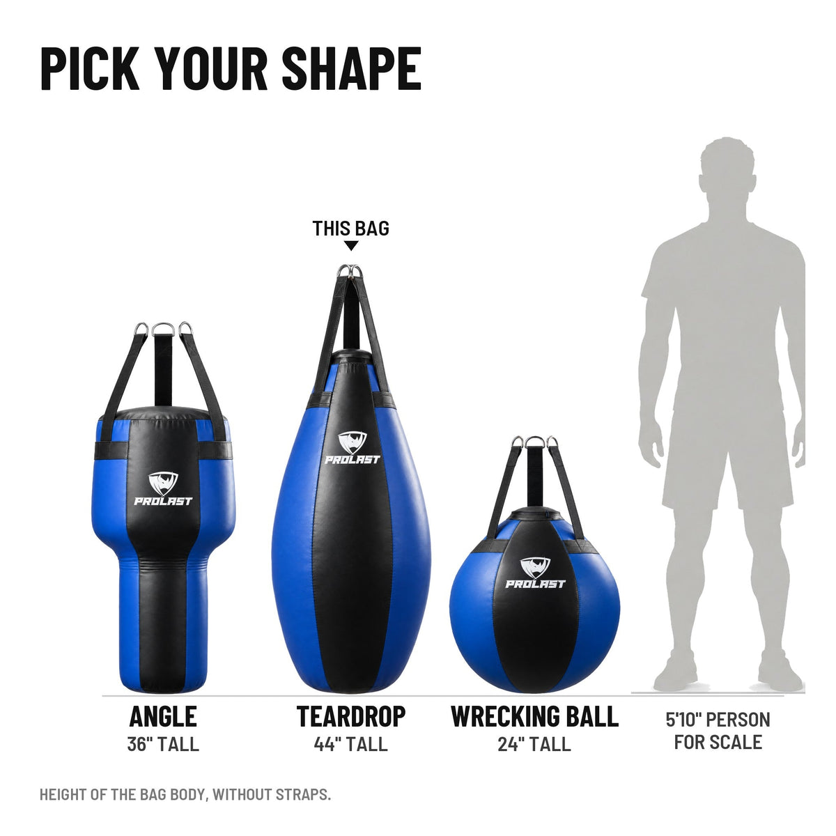 PROLAST angle, teardrop and wrecking ball bags in black and blue, to scale next to a 5 ft 10 in person