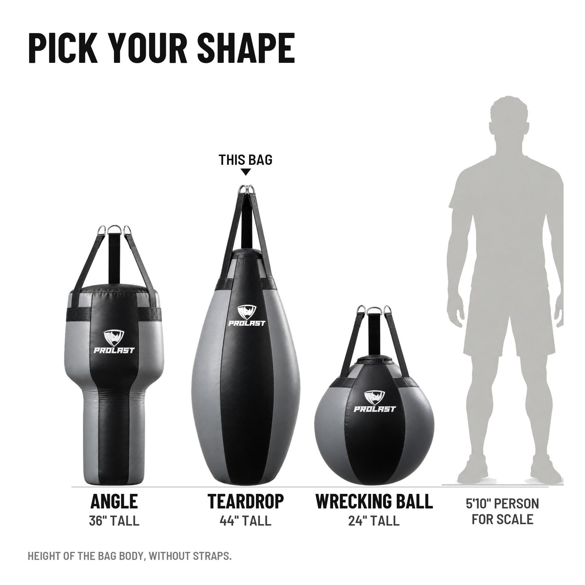 PROLAST angle, teardrop and wrecking ball bags in black and gray, to scale next to a 5 ft 10 in person
