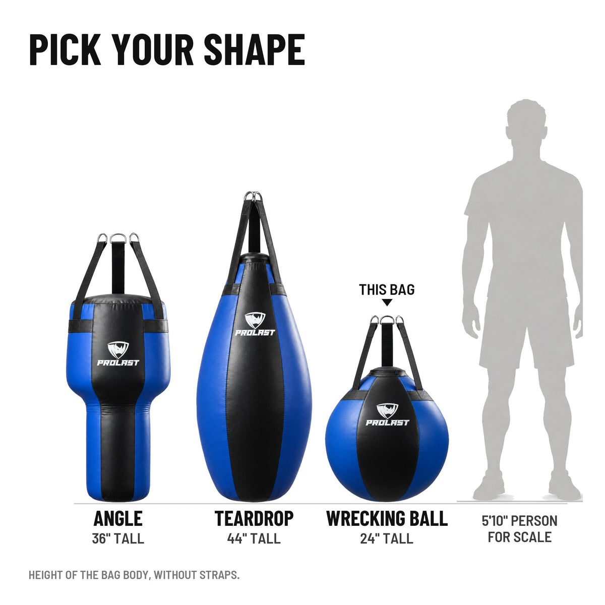 PROLAST angle, teardrop and wrecking ball bags in black and blue, to scale next to a 5 ft 10 in person
