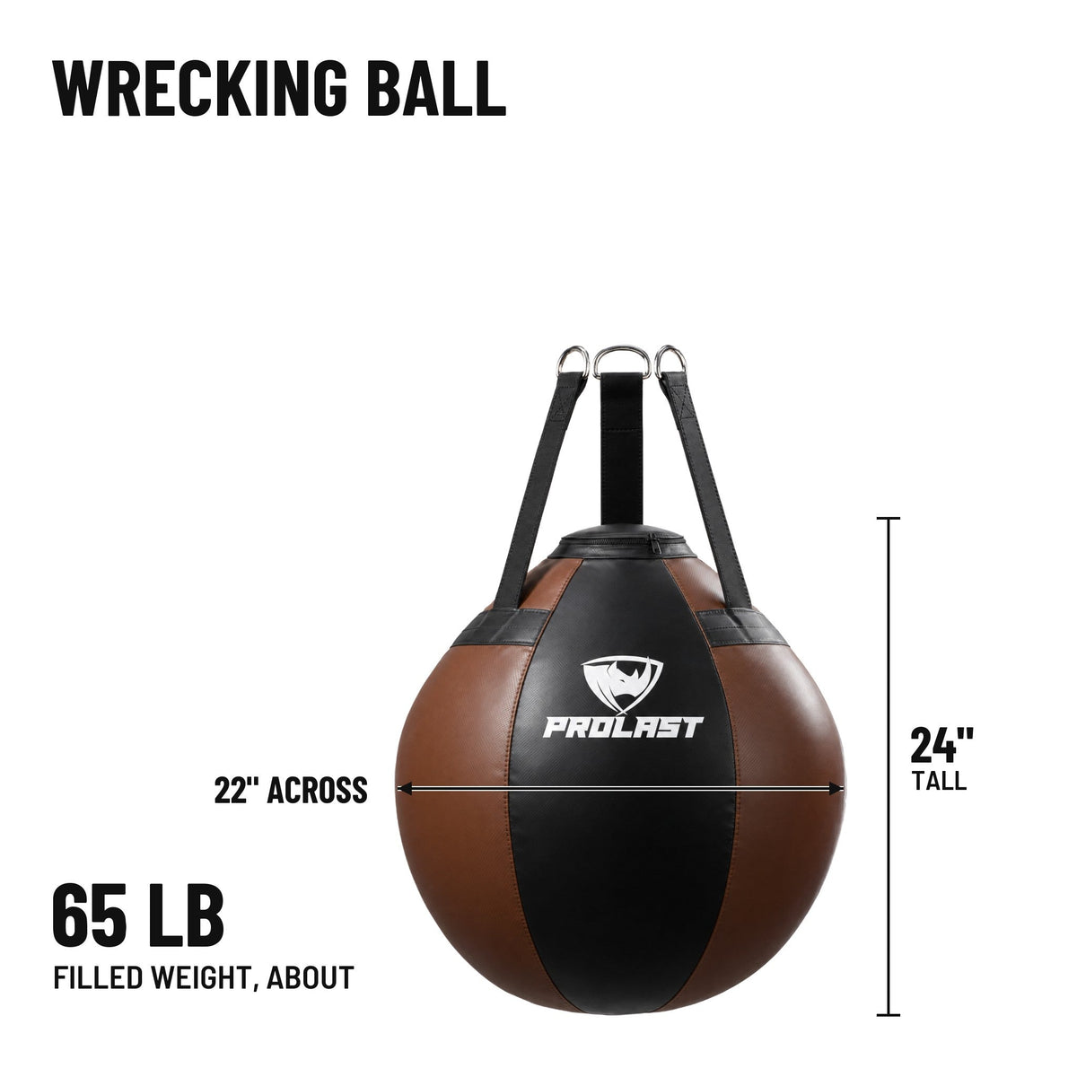 PROLAST wrecking ball heavy bag dimensions: 24 in tall and 22 in across, about 65 lb filled